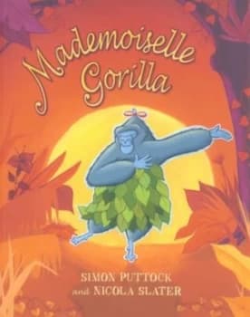 Image of Mademoiselle Gorilla by Simon Puttock Book