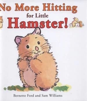 Image of No More Hitting for Little Hamster by Bernette Ford Hardback