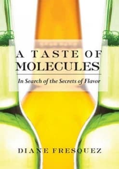 Image of A Taste of Molecules by Diane Fresquez Paperback