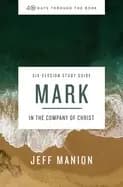 Image of mark study guide in the company of christ