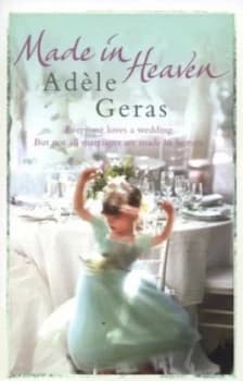Image of Made in Heaven by Adele Geras Paperback