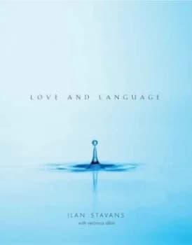 Image of Love and Language by Ilan Stavans Hardback