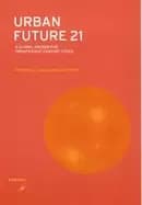 Image of urban future 21 a global agenda for twenty first century cities