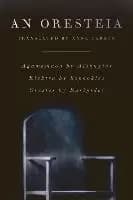 Image of Oresteia by Anne Carson