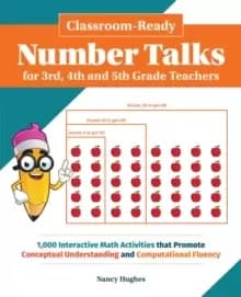 Image of Classroom-ready Number Talks For Third, Fourth And Fifth Grade Teachers : 1000 Interactive Math Activities that Promote Conceptual Und