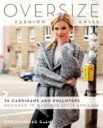 Image of oversize fashion knits 26 cardigans and pullovers designed to maximize styl