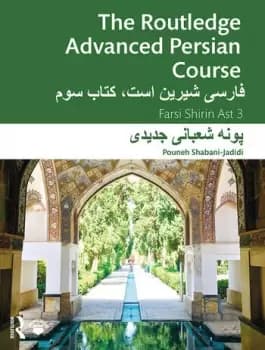 Image of The Routledge Advanced Persian Course Farsi Shirin Ast 3
