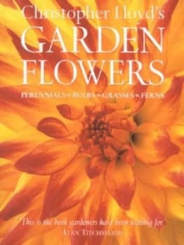 Image of Christopher Lloyds Garden Flowers by Christopher Lloyd Paperback