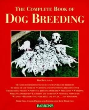Image of The Complete Book of Dog Breeding by Dan Rice Book