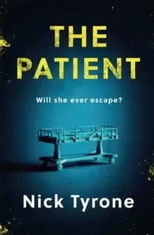 Image of The Patient : a chilling dystopian suspense filled with dark humour