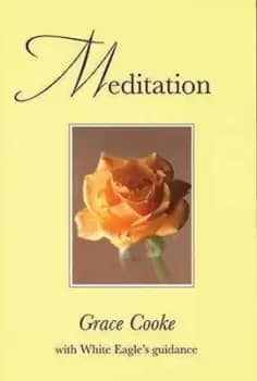 Image of Meditation by Grace Cooke