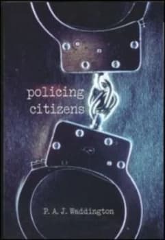 Image of Policing Citizens by P.A.J. Waddington Paperback