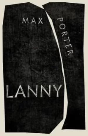 Image of Lanny by Max Porter