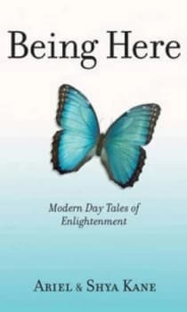 Image of Being Here by Ariel and Shya Kane Book