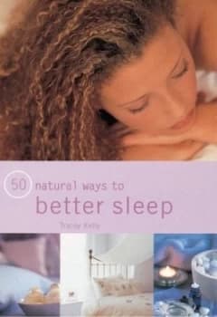 Image of 50 Natural Ways to Better Sleep by Tracey Kelly Paperback