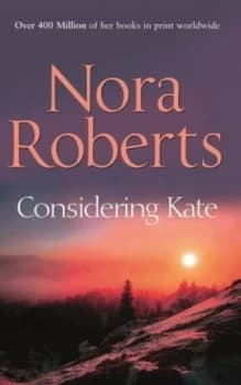 Image of Considering Kate by Nora Roberts Paperback