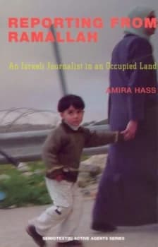Image of Reporting from Ramallah by Amira Hass Paperback