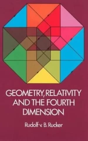 Image of Geometry relativity and the fourth dimension by Rudy v. B Rucker