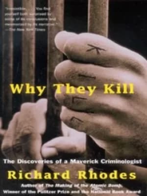 Image of Why they kill by Richard Rhodes