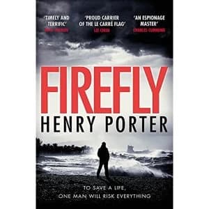 Image of Firefly Winner of the 2019 Wilbur Smith Adventure Writing Prize Paperback / softback 2018