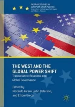 Image of The West and the Global Power Shift by Riccardo Alcaro Hardback
