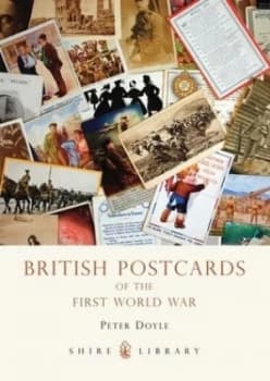 Image of British Postcards of the First World War by Peter Doyle Paperback