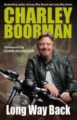 Image of Long way back by Charley Boorman