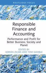 Image of Responsible Finance and Accounting Performance and Profit for Better Business Society and Planet