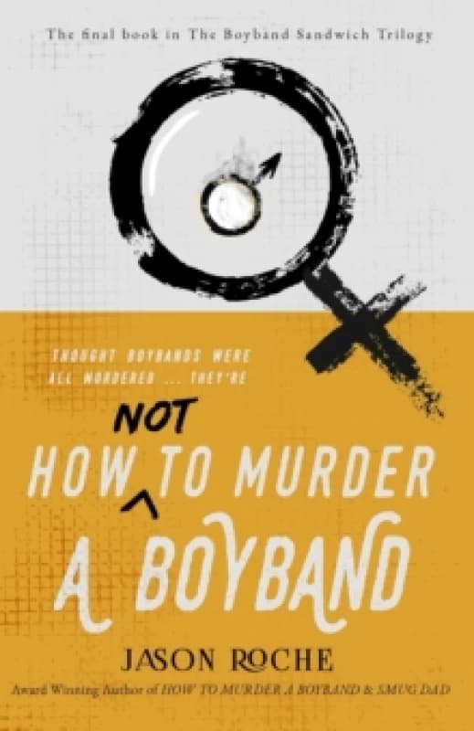 Image of How NOT to Murder a Boyband Paperback / softback