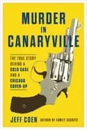 Image of murder in canaryville the true story behind a cold case and a chicago cover
