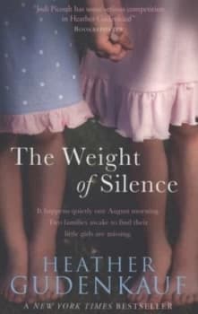 Image of The Weight of Silence by Heather Gudenkauf Paperback