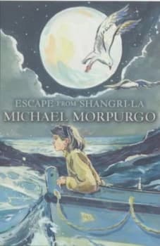 Image of Escape from Shangri-La by Michael Morpurgo Book