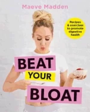 Image of beat your bloat recipes and exercise to promote digestive health