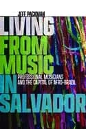 Image of living from music in salvador professional musicians and the capital of afr