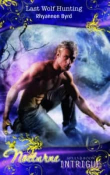 Image of Last Wolf Hunting by Rhyannon Byrd Paperback