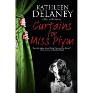 Image of Curtains for Miss Plym: A canine mystery by Kathleen Delaney (Paperback, 2016)