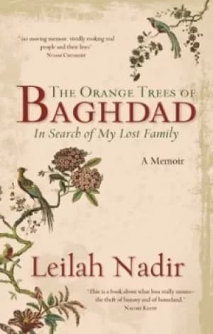 Image of The orange trees of Baghdad by Leilah Nadir