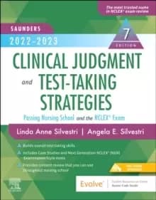 Image of Saunders 2022-2023 Clinical Judgment and Test-Taking Strategies : Passing Nursing School and the NCLEX (R) Exam