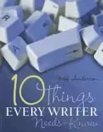 Image of 10 things every writer needs to know