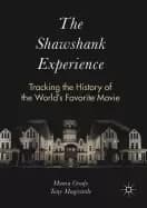 Image of shawshank experience tracking the history of the worlds favorite movie