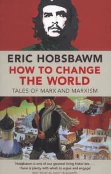 Image of How to Change the World by Eric Hobsbawm Paperback