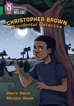 Image of Christopher Brown: Accidental Detective by Valerie Bloom