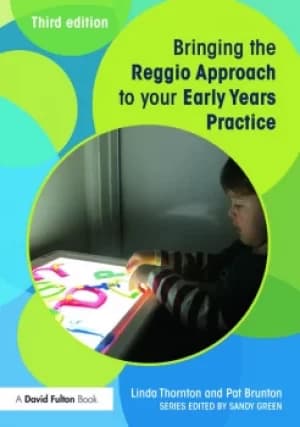 Image of Bringing the Reggio Approach to your Early Years Practice