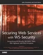 Image of securing web services with wssecurity demystifying wssecurity wspolicy saml