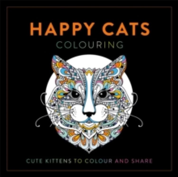 Image of Happy Cats Colouring : Cute Kittens to Colour and Share Paperback / softback
