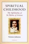 Image of spiritual childhood the spirituality of st therese of lisieux