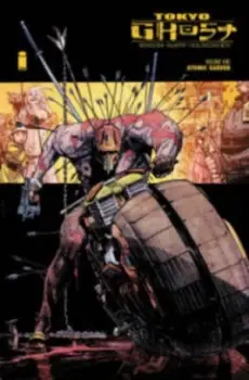 Image of Tokyo Ghost. Volume One Atomic Garden by Rick Remender Book