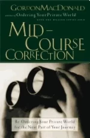 Image of mid course correction re ordering your private world for the next part of y