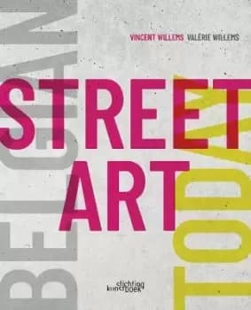 Image of Belgian Street Art Today by Vincent Willems
