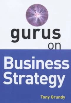 Image of Gurus on Business Strategy by Tony Grundy Book